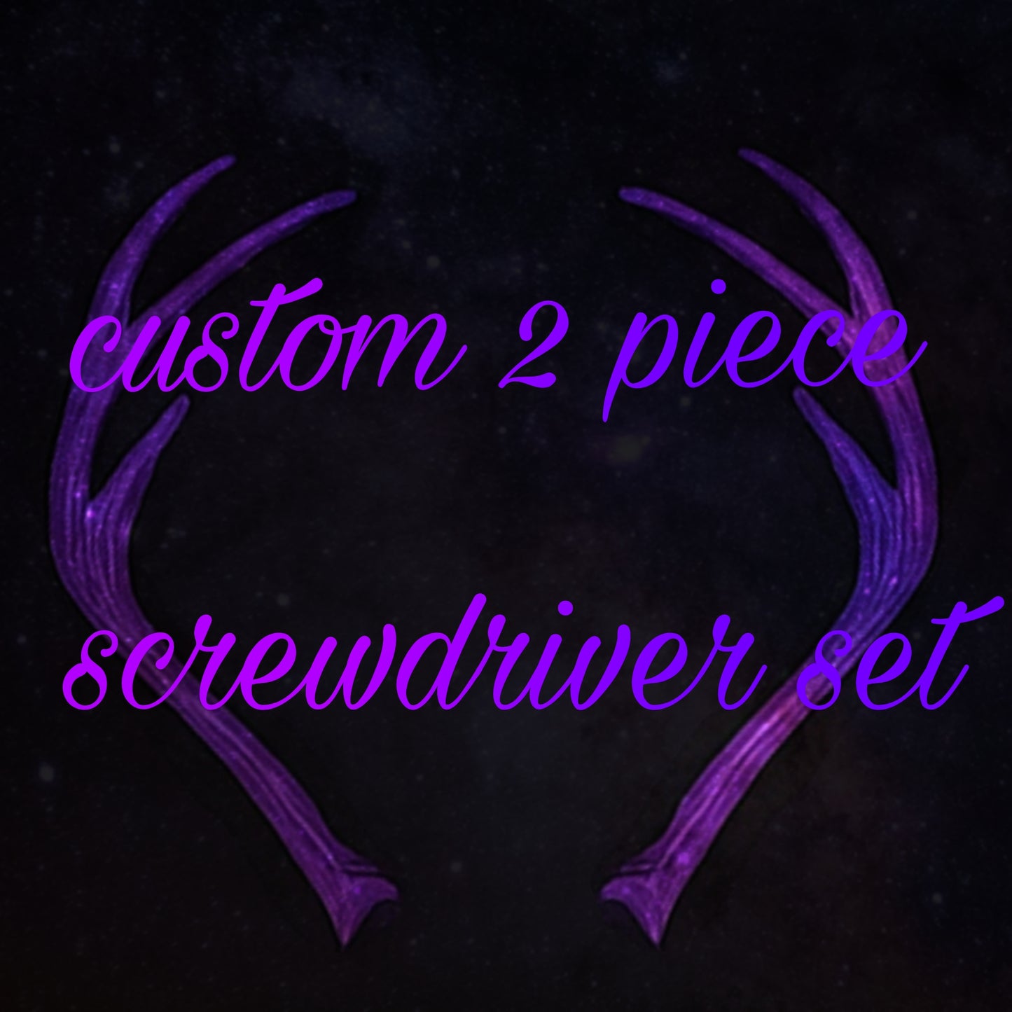 Custom 2 piece screwdriver set