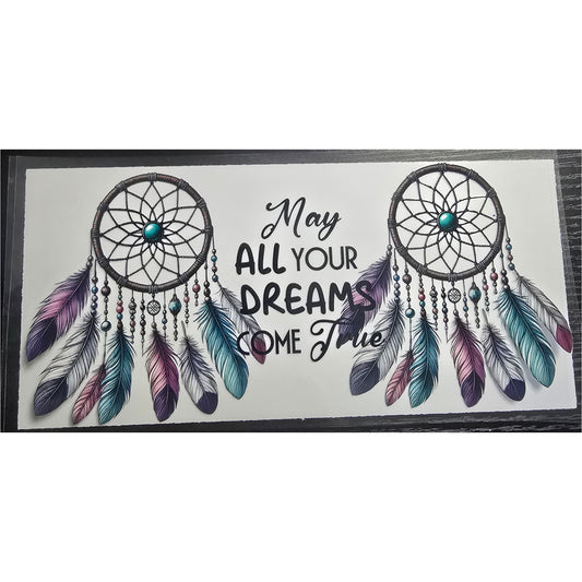 May all your dreams